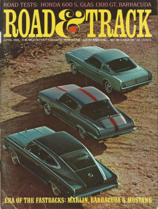 ROAD & TRACK 1965 APR - NEW BARRACUDA & MARLIN, S-600